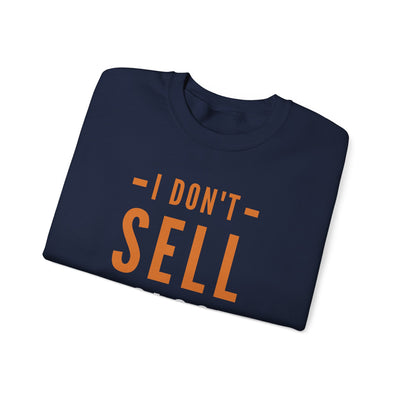 "I Don't Sell, I Close" Navy Sweatshirt