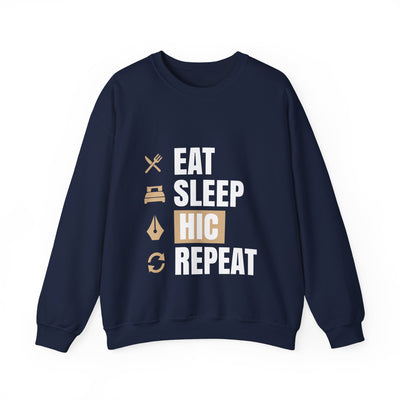 Eat Sleep HIC Repeat Navy Sweatshirt