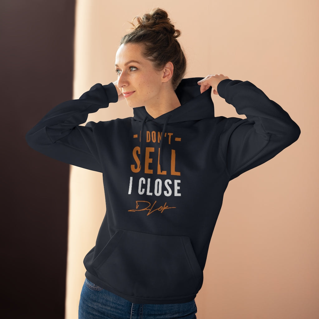 I Don't Sell I Close Unisex Navy Hoodie
