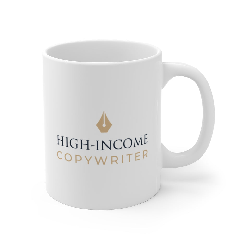 High Income Copywriter White Mug