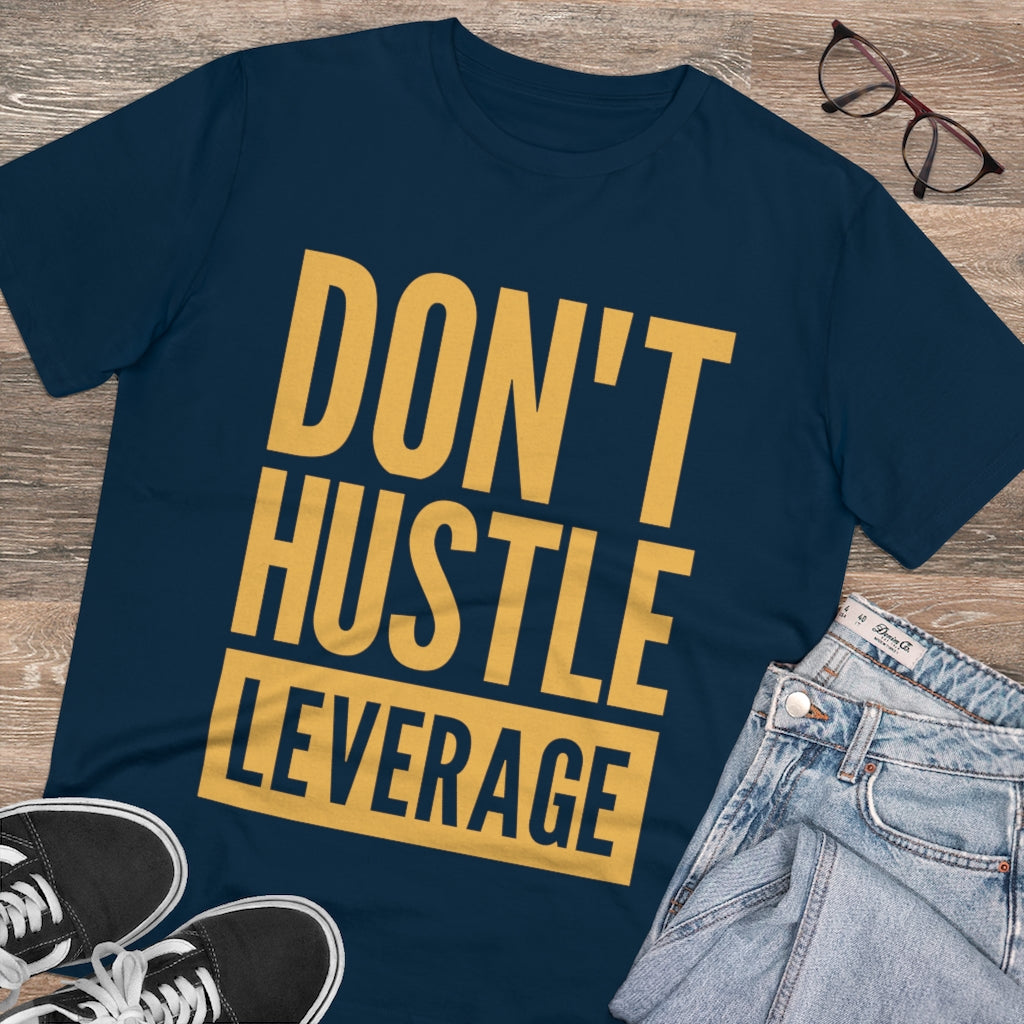 Don't Hustle, Leverage Navy T-Shirt