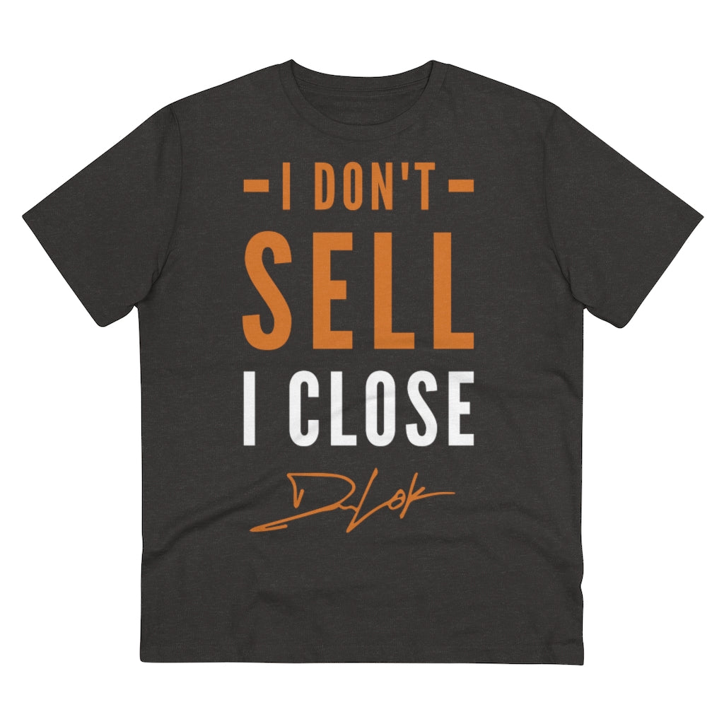 "I Don't Sell, I Close" Short-Sleeve Unisex Dark Grey T-Shirt