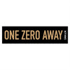 One Zero Away Bumper Sticker (Black)