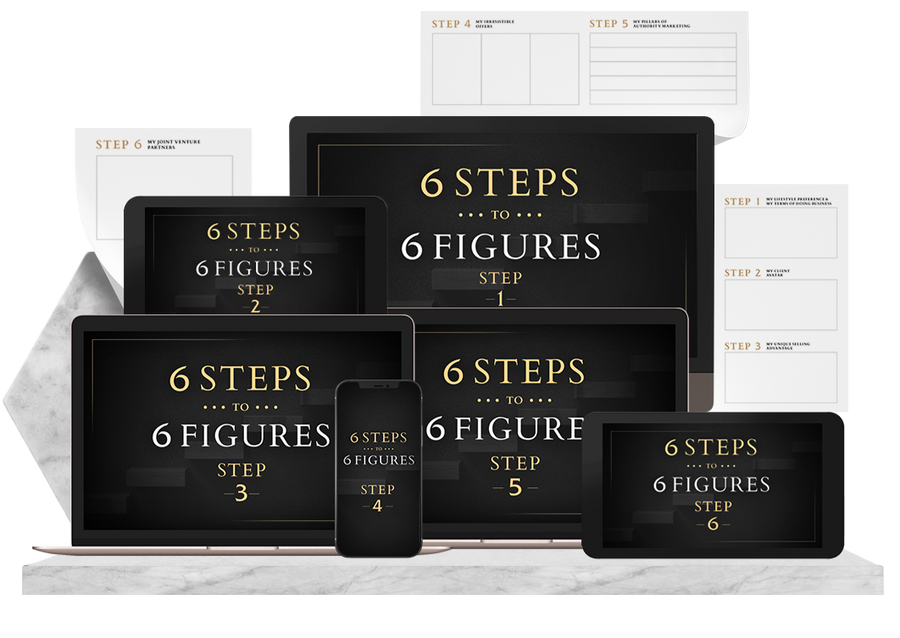 6 Steps To 6 Figures