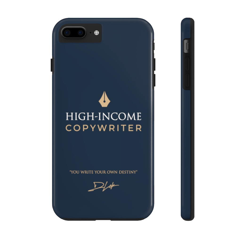 High-Income Copywriter Case Mate Tough Phone Cases