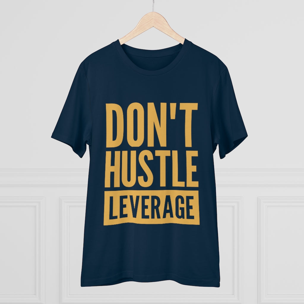 Don't Hustle, Leverage Navy T-Shirt