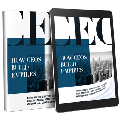 How CEOs Build Empires