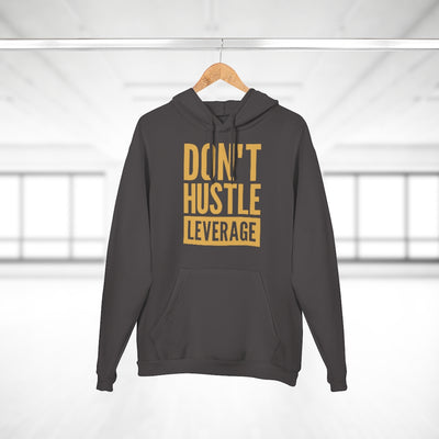 Don't Hustle, Leverage Unisex Dark Grey Hoodie