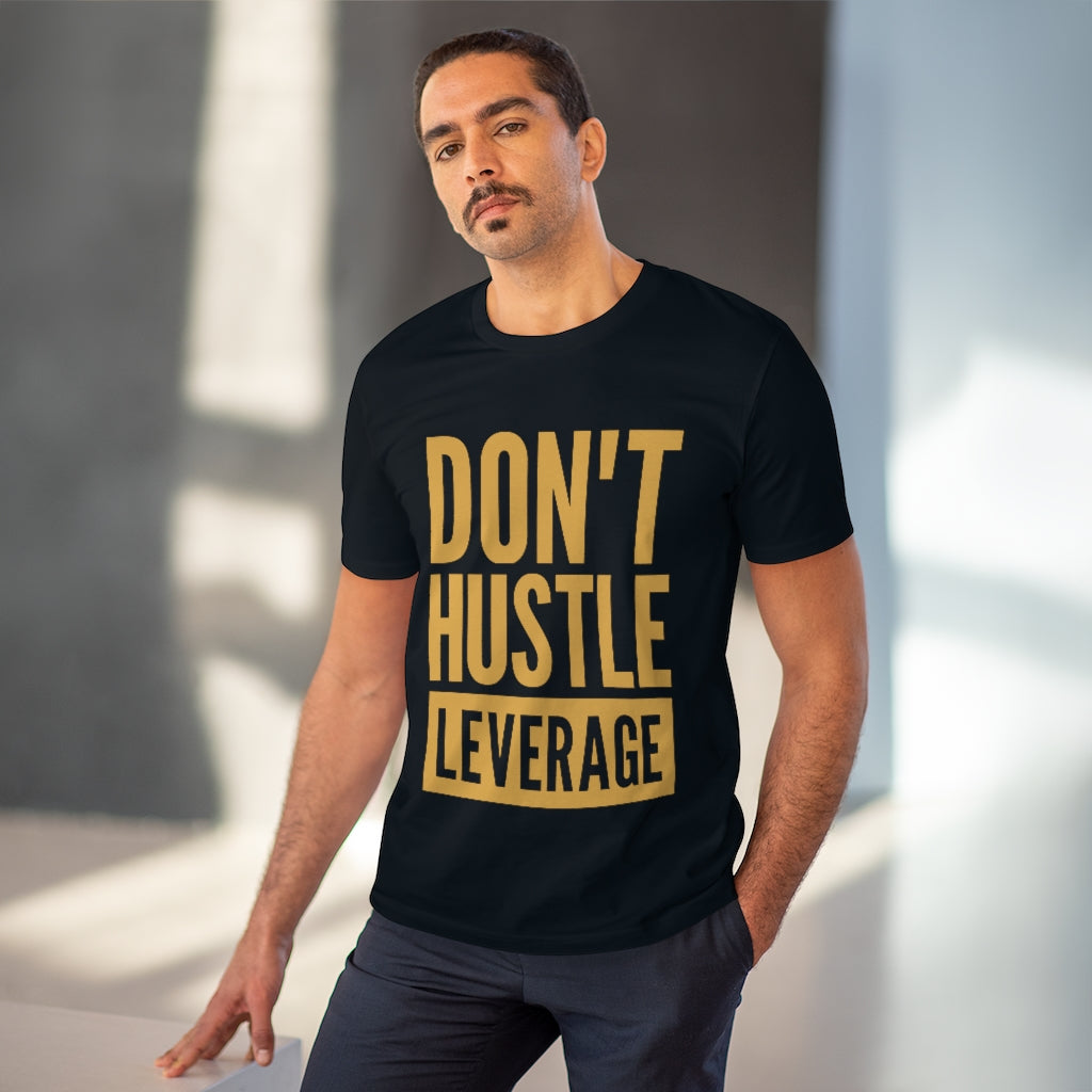 Don't Hustle, Leverage Black T-Shirt