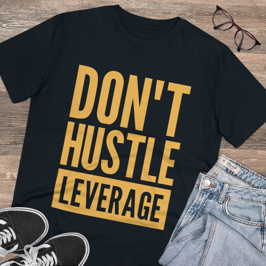 Don't Hustle, Leverage Black T-Shirt