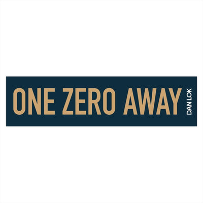 One Zero Away Bumper Sticker (Blue)