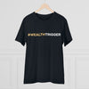 #WealthTrigger Unisex T-Shirt